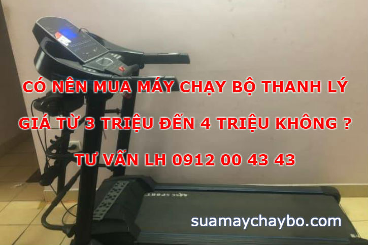 Có nên mua máy chạy bộ thanh lý giá từ 3 đến 4 triệu không